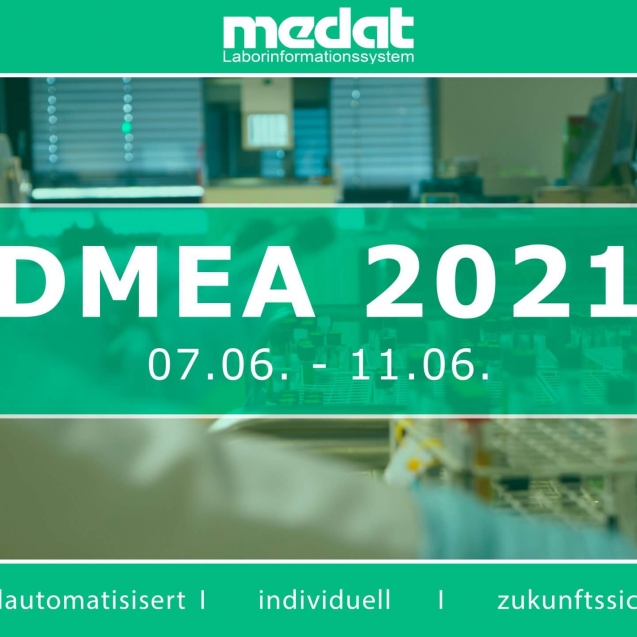 Medat Laborinformationssystem, DMEA-Messe vom 07.06.2021 bis 11.06.2021
