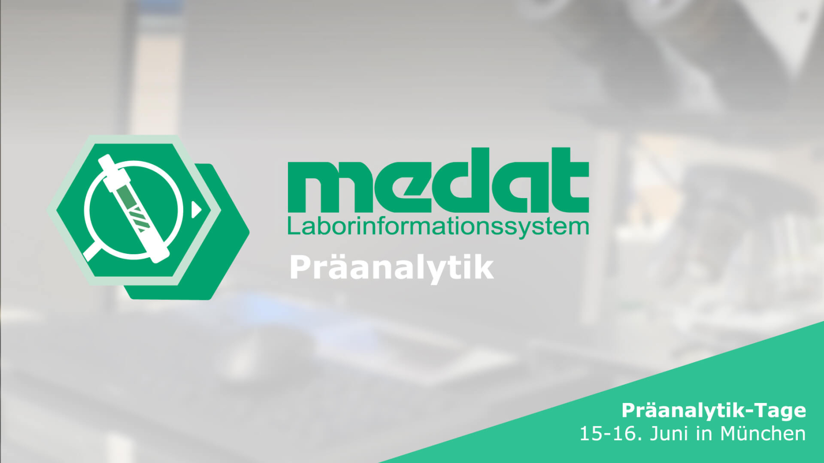 Informationsbanner für das neue Medat Modul mir der Aufschrift "Präanalytik", welches auf den Präanalytik-Tagen vom 15.06. bis 16.06. von Medat Computersyteme GmbH in München vorgestellt wird.